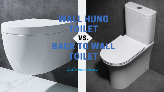 Wall Hung Toilet vs Back to Wall Toilet