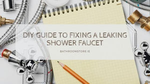 DIY Guide to Fixing a Leaking Shower Faucet